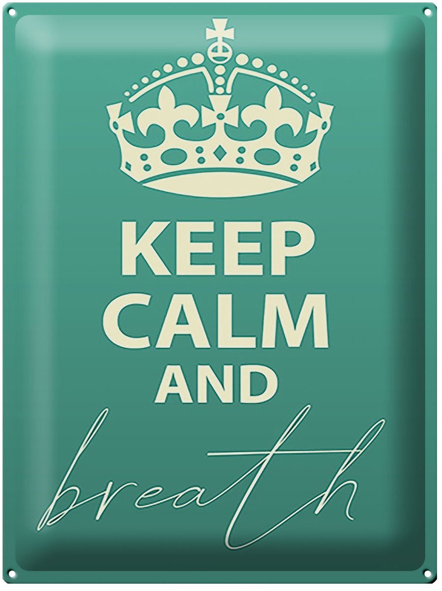Blechschild Spruch 30x40cm Keep Calm and breath