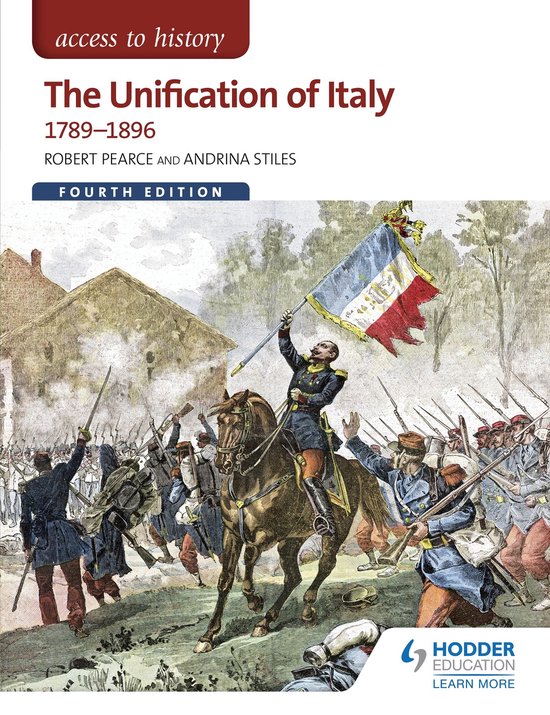 Access to History: The Unification of Italy 1789-1896 Fourth ... - cover