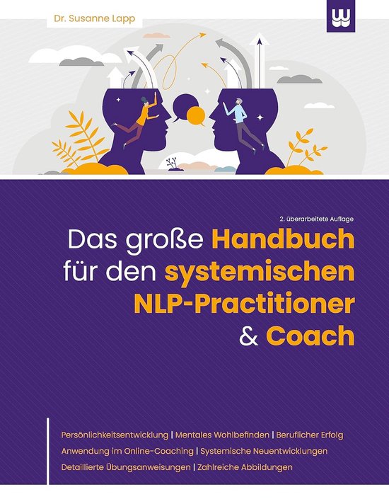 Systemisch NLP Praktijkboek voor Persoonlijke Ontwikkeling en Coaching ...