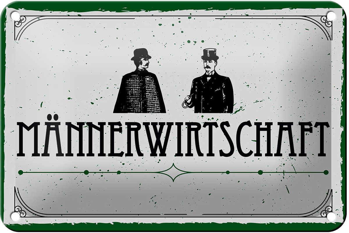 Blechschild Spruch 18x12cm Männerwirtschaft Dekoration