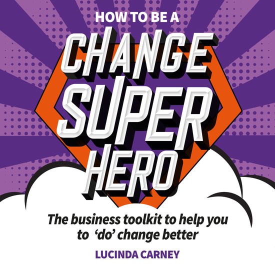 How to be a Change Superhero - cover