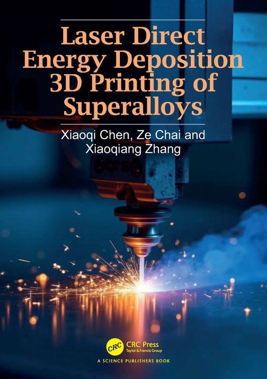 Laser Direct Energy Deposition 3D Printing of Superalloys - cover