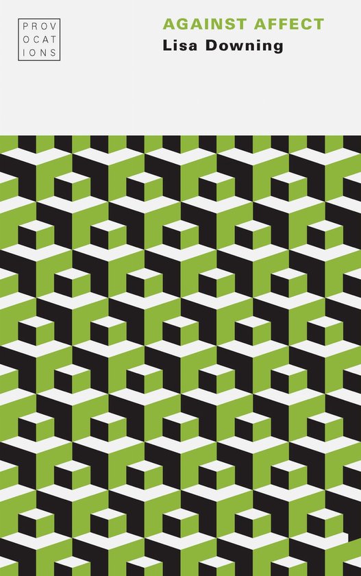 Titre : AGAINST AFFECT Lisa Downing. Motif géométrique vert, noir et blanc.