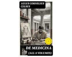 De Medicina (All 8 Volumes)