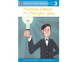 Thomas Edison & His Bright Idea