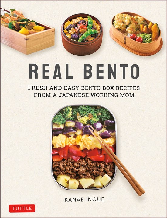 Real Bento: Fresh and Easy Lunchbox Recipes from a Japanese  ... - cover