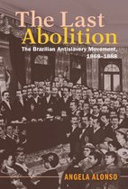 Afro-Latin America-The Last Abolition