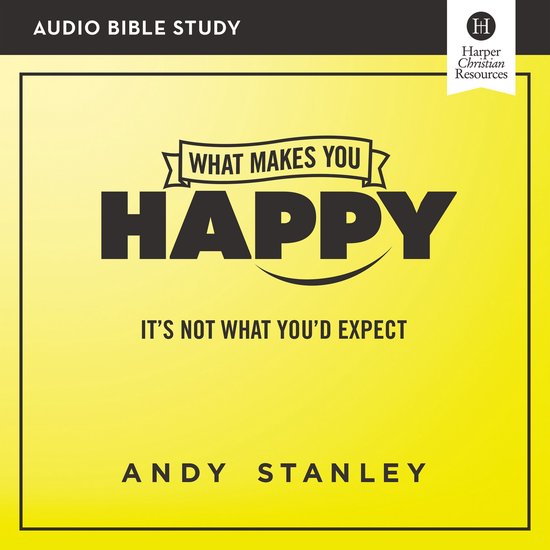 What Makes You Happy Bible Study: Audio - cover