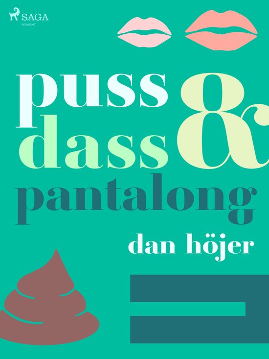 Boekcover met de titel 'Puss & dass & pantalong', drie monden en een poepje.