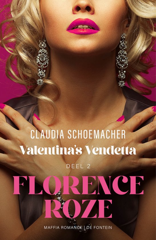 Valentina's vendetta 2 - Florence roze - cover