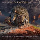 Fanfare for the Uncommon Man: Official Keith Emerson Tribute Concert