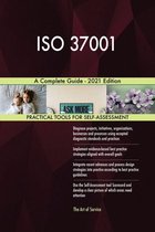 ISO 37001 A Complete Guide - 2021 Edition