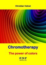 Chromotherapy - The power of colors