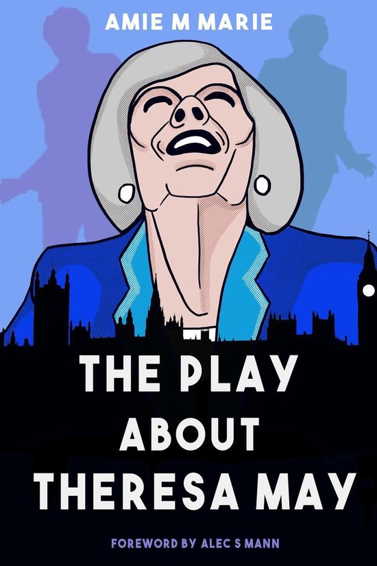 The Play About Theresa May - cover