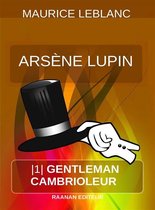 Arsène Lupin 1 - Arsène Lupin - gentleman cambrioleur