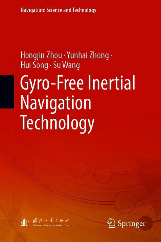Navigation: Science and Technology 7 - Gyro-Free Inertial Na ... - cover