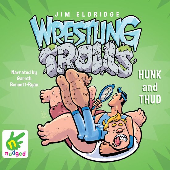 Hunk and Thud: Wrestling Trolls: Match Two - cover