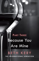 Because You Are Mine Serial 3 - Because You Haunt Me (Because You Are Mine Part Three)