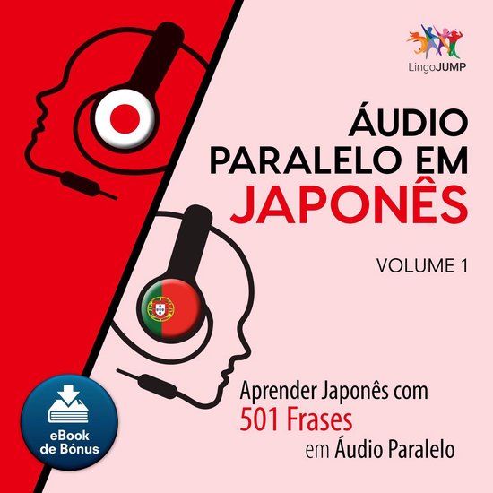 Áudio Paralelo em Japonês - Aprender Japonês com 501 Fras ... - cover