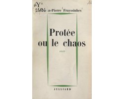 Protée ou le chaos