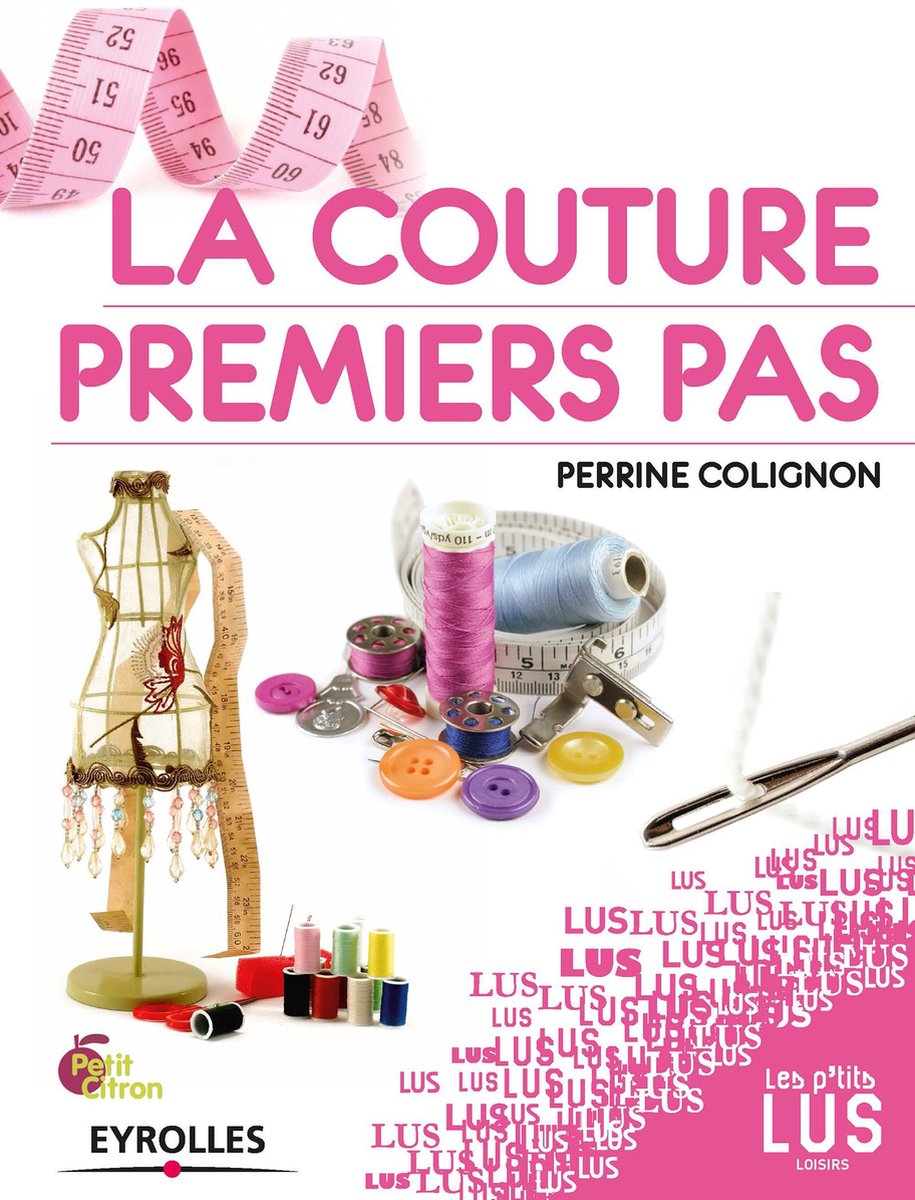 La couture, premiers pas (ebook), Perrine Colignon | 9782212408003 | Livres  | bol.com