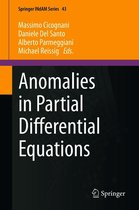 Springer INdAM Series 43 - Anomalies in Partial Differential Equations