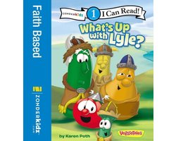 I Can Read! / Big Idea Books / VeggieTales 1 - What's Up with Lyle?