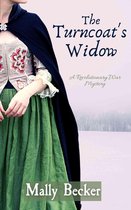 A Revolutionary War Mystery 1 - The Turncoat's Widow