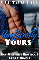 3 Story Erotic Military Bundle - Unofficially Yours