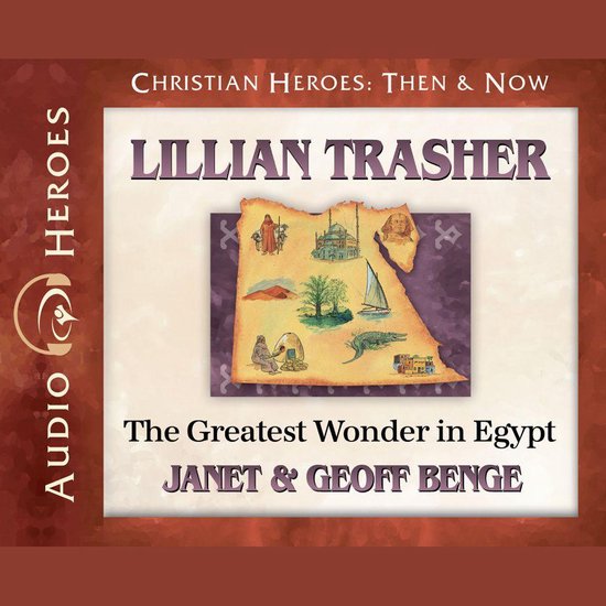 Christian Heroes: Then & Now- Lillian Trasher - cover