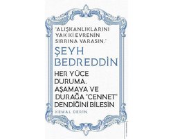 Her Yüce Duruma Aşamaya ve Durağa Cennet Dendiğini Bilesin - Şeyh Bedreddin