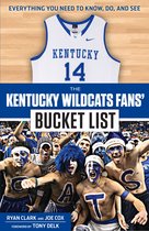 Bucket List - The Kentucky Wildcats Fans' Bucket List