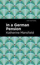 Mint Editions (Short Story Collections and Anthologies) - In a German Pension
