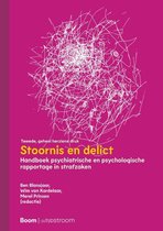 Samenvatting Stoornis en delict, ISBN: 9789024437344  Forensische psychopathologie