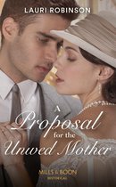 Twins of the Twenties 2 - A Proposal For The Unwed Mother (Mills & Boon Historical) (Twins of the Twenties, Book 2)