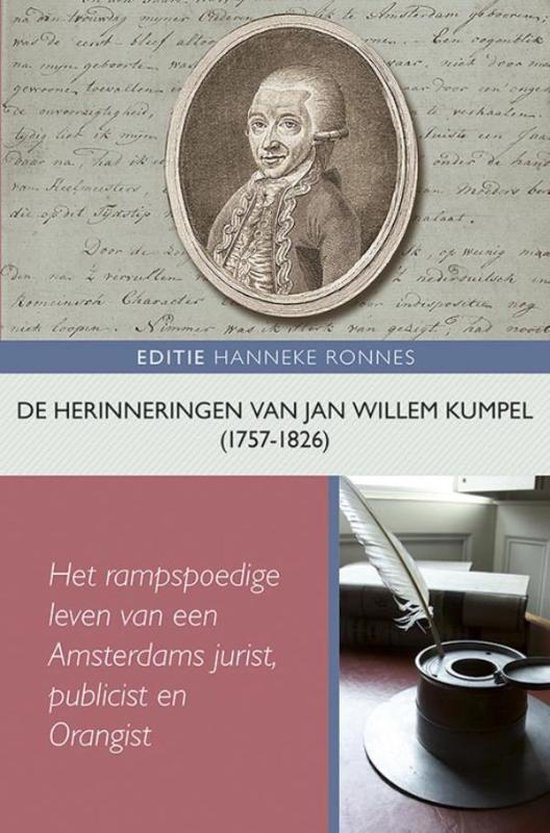 Egodocumenten 31 - De herinneringen van Jan Willem Kumpel (1757-1826)