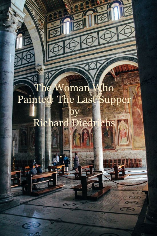 The Woman Who... The Woman Who Painted The Last Supper (ebook