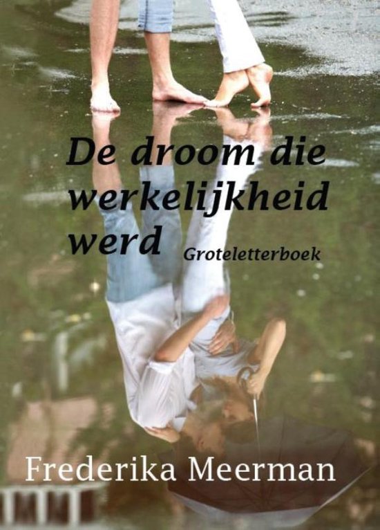 De droom die werkelijkheid werd - cover