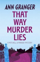 Mitchell & Markby - That Way Murder Lies (Mitchell & Markby 15)