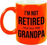 Im not retired im a full time grandpa pensioen mok / beker neon oranje afscheidscadeau 330 ml