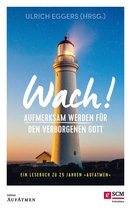 Edition Aufatmen - Wach!