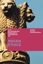 Bloomsbury Research Handbooks in Asian Philosophy - The Bloomsbury Research Handbook of Indian Ethics
