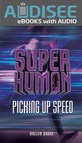 Superhuman - Picking up Speed
