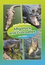Core Content Science — Animal Look-Alikes - Alligators and Crocodiles