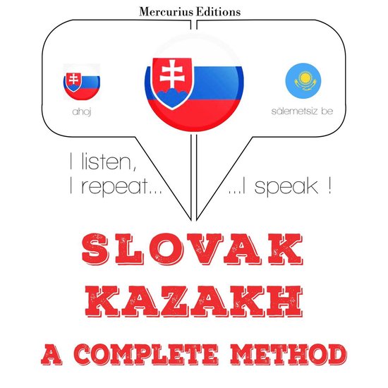 Slovenský - Kazašský: kompletná metóda - cover