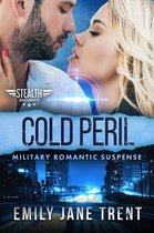 Omslag Stealth Security 1 -  Cold Peril: Military Romantic Suspense