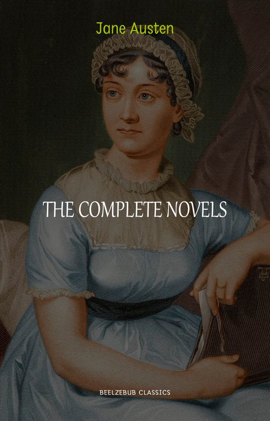 The Complete Works of Jane Austen (In One Volume) Sense and  ... - cover