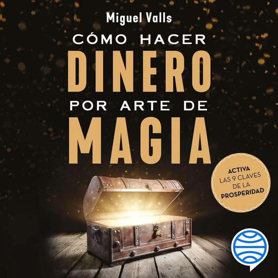 Cómo hacer dinero por arte de magia - cover