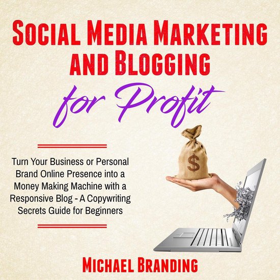 Social Media Marketing and Blogging for Profit - cover