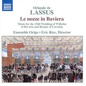 Ensemble Origo - Eric Rice - Le Nozze In Baviera (CD)